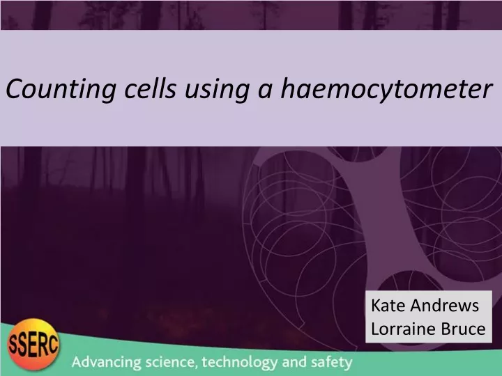 counting cells using a haemocytometer