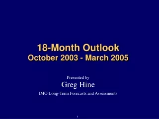 18-Month Outlook October 2003 - March 2005
