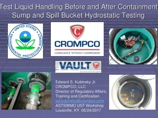 Test Liquid Handling Before and After Containment Sump and Spill Bucket Hydrostatic Testing