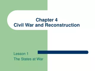 Chapter 4  Civil War and Reconstruction