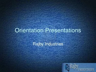 Orientation Presentations