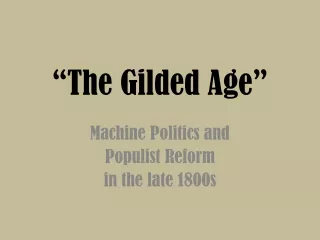 “The Gilded Age”