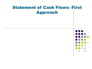 Statement of Cash Flows- First Approach