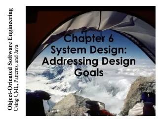 Chapter 6  System Design: Addressing Design Goals