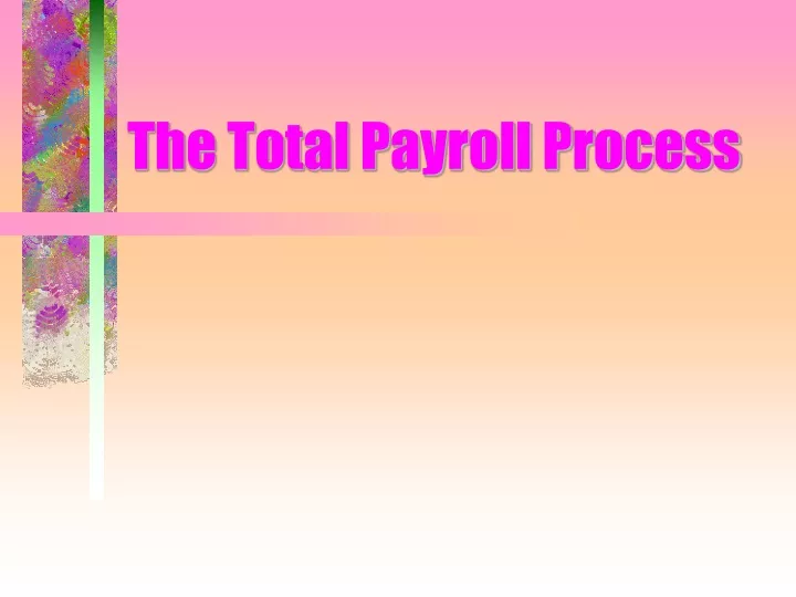 the total payroll process