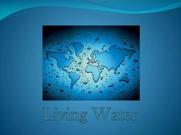 living water