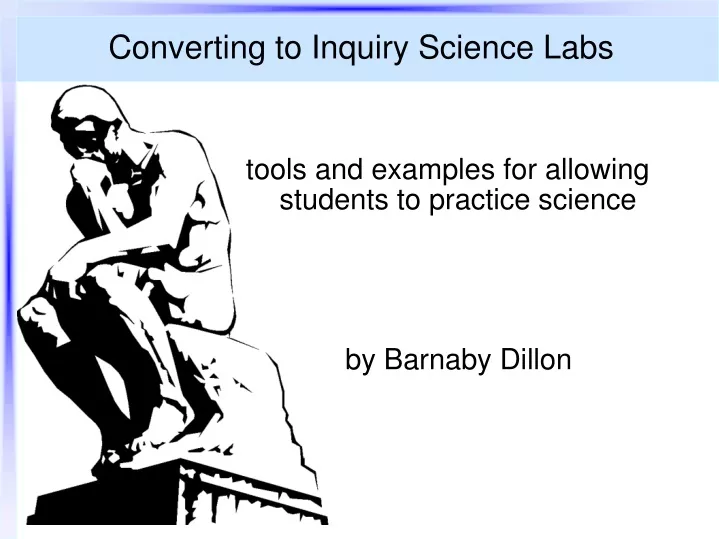 converting to inquiry science labs