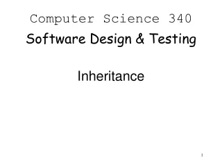 Computer Science 340 Software Design &amp; Testing