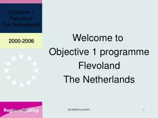 Welcome to  Objective 1 programme Flevoland The Netherlands