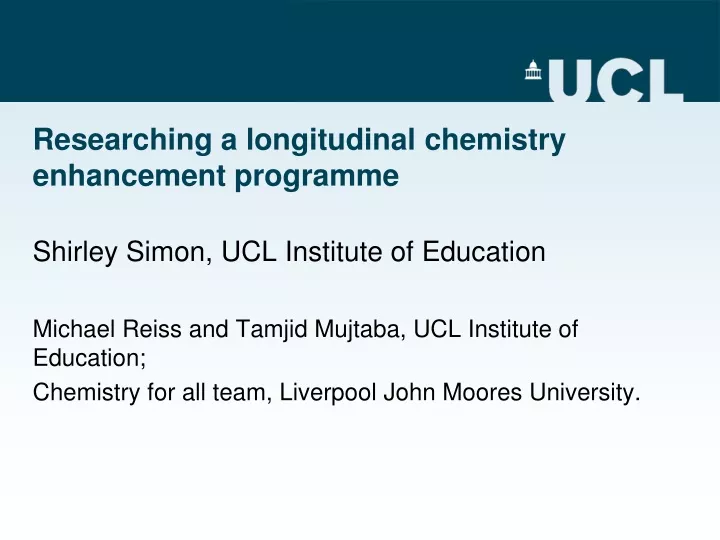 researching a longitudinal chemistry enhancement programme