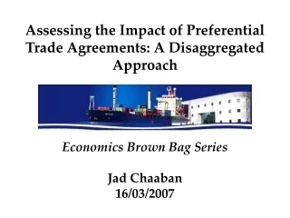 Assessing the Impact of Preferential Trade Agreements: A Disaggregated Approach