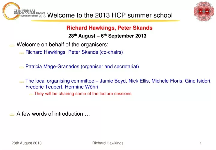 welcome to the 2013 hcp summer school