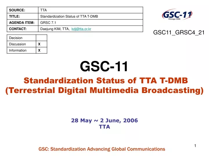 gsc 11 standardization status of tta t dmb terrestrial digital multimedia broadcasting