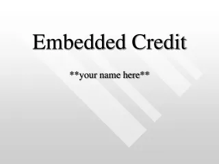 Embedded Credit
