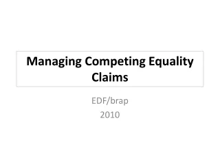 Managing Competing Equality Claims