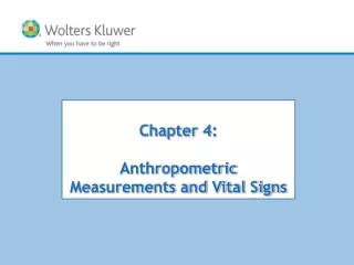 Chapter 4:  Anthropometric Measurements and Vital Signs