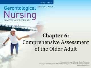 Chapter 6:  Comprehensive Assessment of the Older Adult