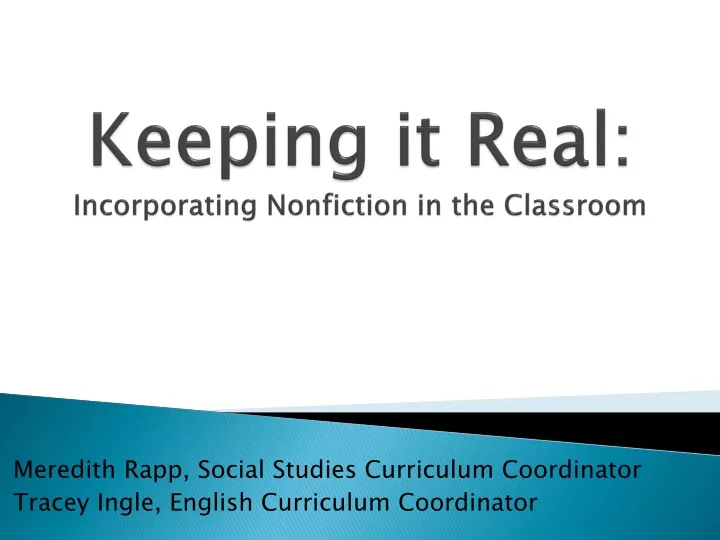 keeping it real incorporating nonfiction in the classroom