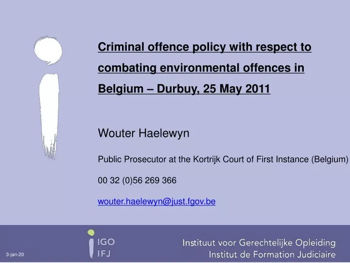 criminal offence policy with respect to combating