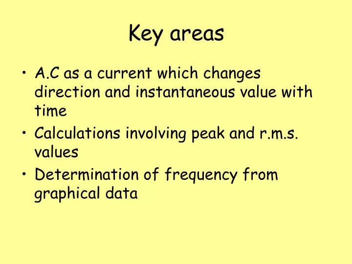 key areas