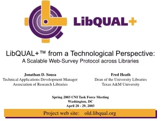 LibQUAL+™ from a Technological Perspective: A Scalable Web-Survey Protocol across Libraries