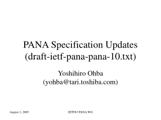 PANA Specification Updates (draft-ietf-pana-pana-10.txt)