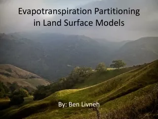 Evapotranspiration Partitioning in Land Surface Models