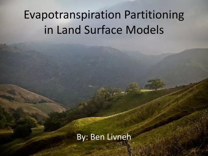evapotranspiration partitioning in land surface models
