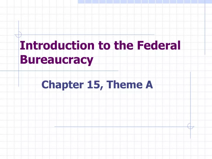 introduction to the federal bureaucracy