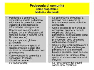 Pedagogia di comunità Come progettare? Metodi e strumenti