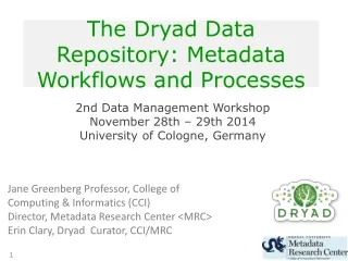 The Dryad Data Repository: Metadata Workflows and Processes