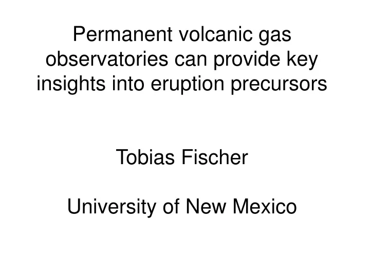 permanent volcanic gas observatories can provide