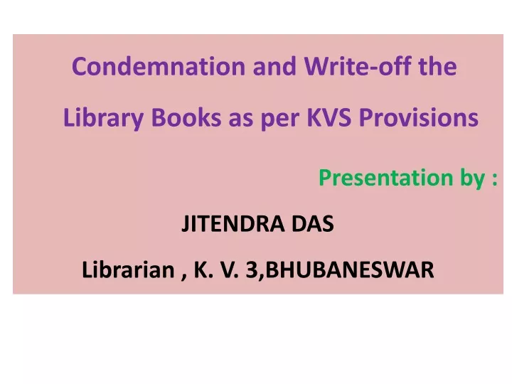 condemnation and write off the library books