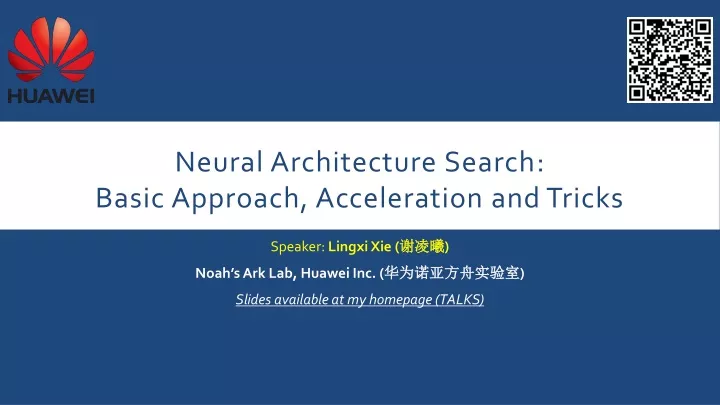 neural architecture search basic approach acceleration and tricks