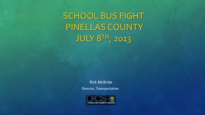 school bus fight pinellas county july 8 th 2013