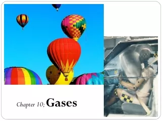Chapter 10;  Gases