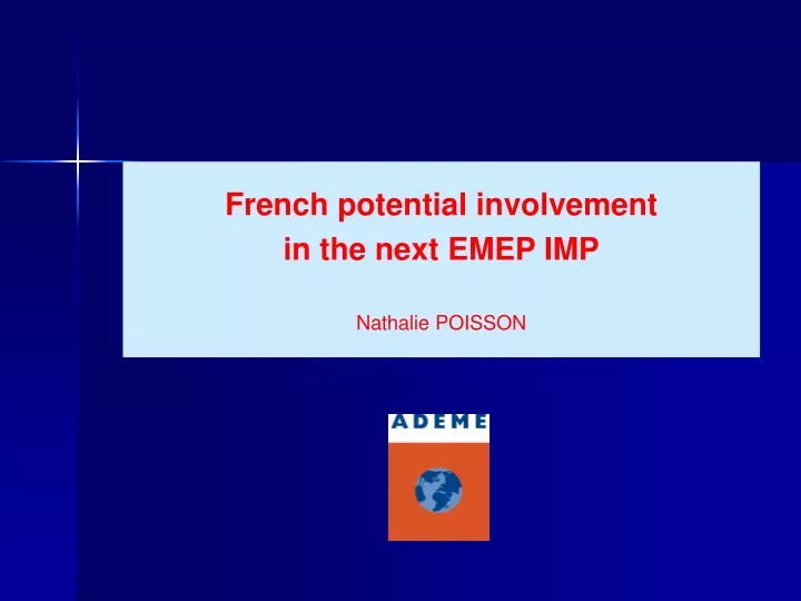 french potential involvement in the next emep