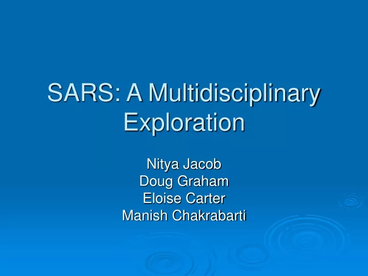 sars a multidisciplinary exploration