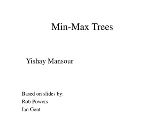Min-Max Trees