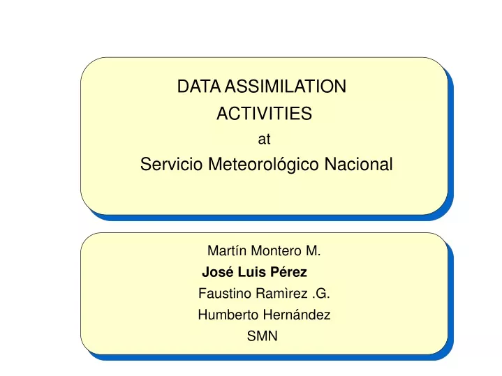 data assimilation activities at servicio meteorol