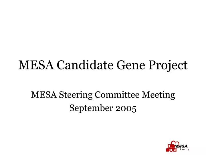 mesa candidate gene project