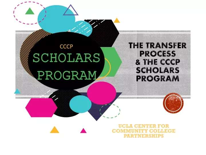 the transfer process the cccp scholars program