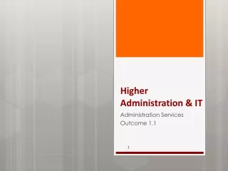 Higher Administration &amp; IT