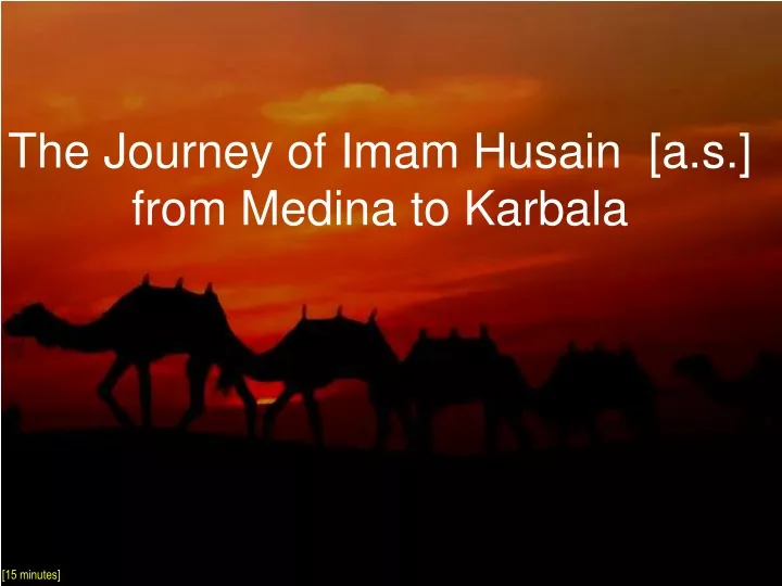 the journey of imam husain a s from medina