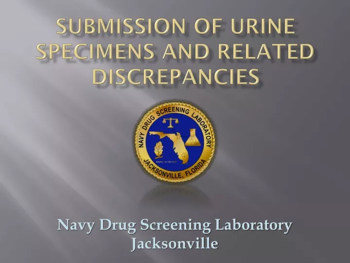 submission of urine specimens and related discrepancies