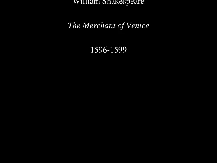 william shakespeare the merchant of venice 1596