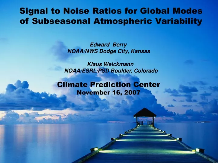 signal to noise ratios for global modes