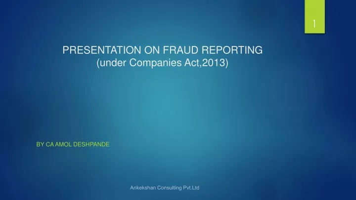 presentation on fraud reporting under companies act 2013