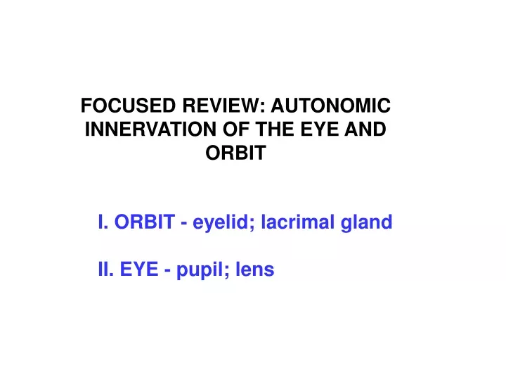 focused review autonomic innervation