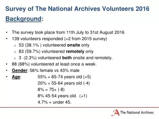 Survey of The National Archives Volunteers 2016 Background :